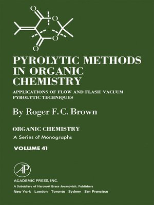 cover image of Pyrolytic Methods in Organic Chemistry